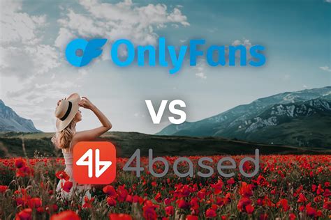 4based was ist das|OnlyFans vs. 4based: Ein objektiver Vergleich für Content